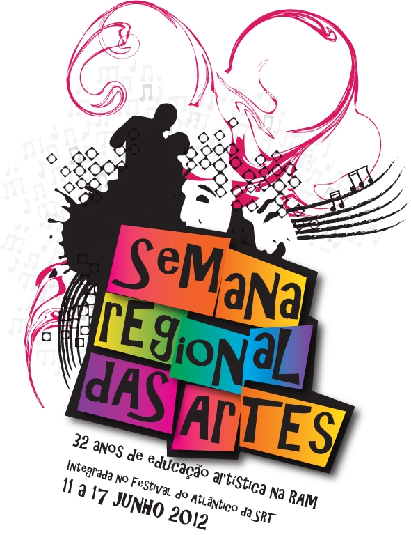 "Semana Regional das Artes" da Secretaria Regional da Educação e Recursos Humanos