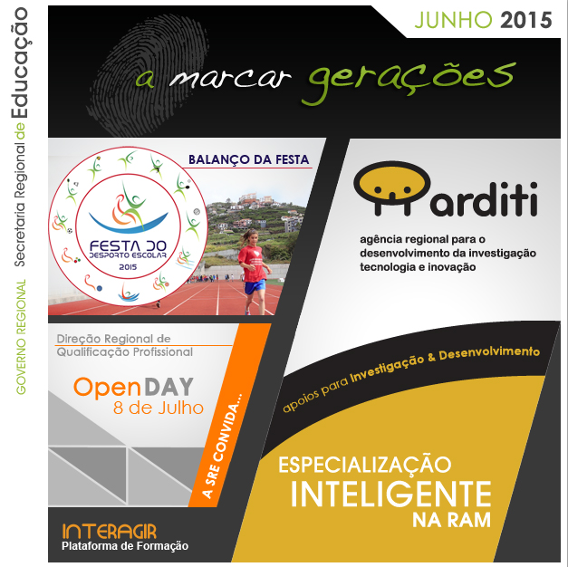 Especialização inteligente e apoios para I&D | Desporto Escolar em festa | cursos e oportunidades em "a marcar gerações" jun2015