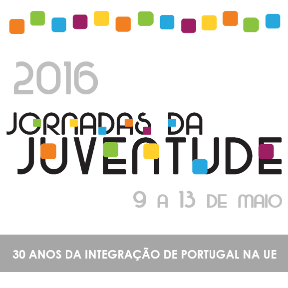 Jornadas da Juventude 2016 - 30 Anos da Integração de Portugal na UE