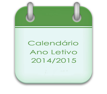 Calendário Escolar - Ano Letivo 2014/2015