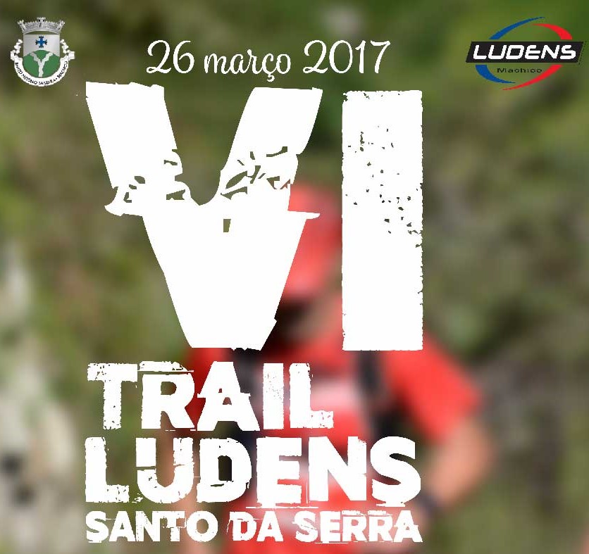 Trail - VI Trail Ludens Santo da Serra