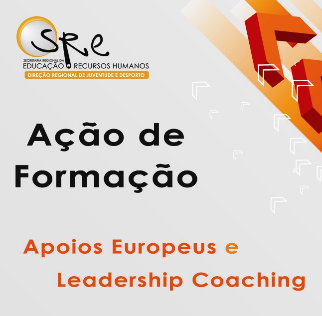 Formação “Apoios Europeus e Leadership Coaching”: Inscrições abertas!