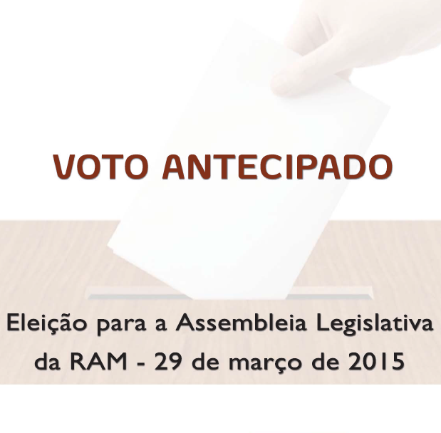 Voto Antecipado - Eleição para a Assembleia Legislativa da RAM