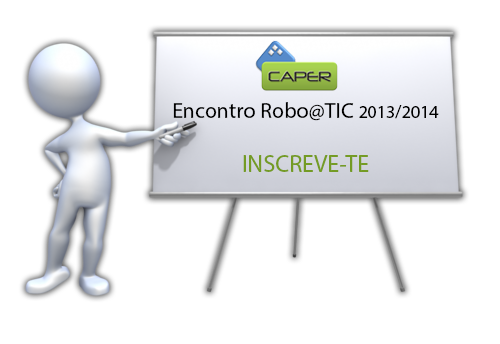  Abertas inscrições para o Encontro Robo@TIC 2013/2014