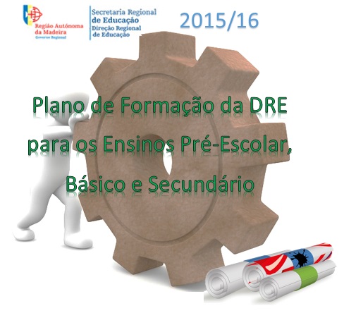 Plano de Formação da DRE - Educação Pré-Escolar, Ensinos Básico e Secundário - 2015-16