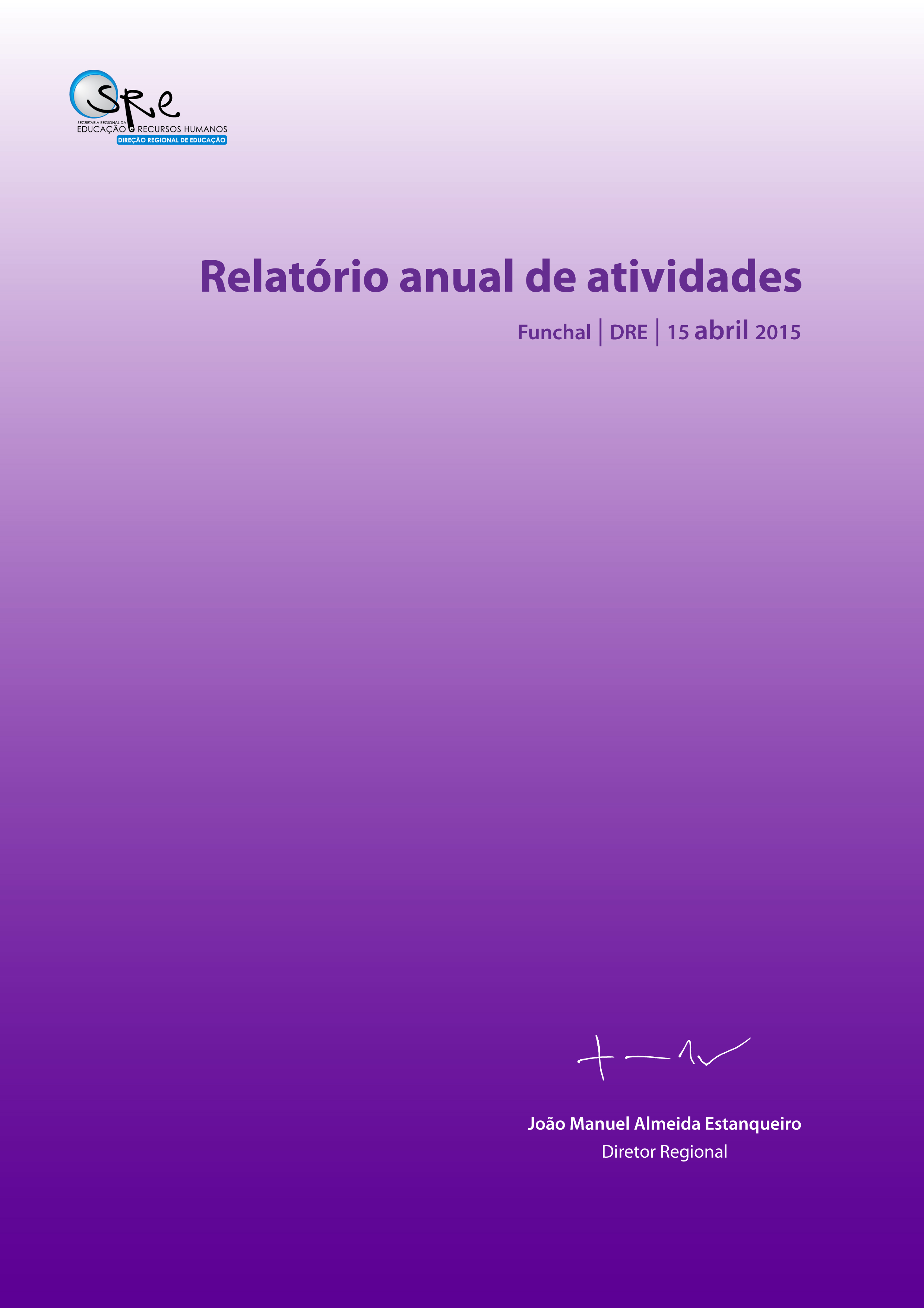 Relatório anual de atividades 2014